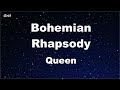 Karaoke♬ Bohemian Rhapsody - Queen 【No Guide Melody】 Instrumental