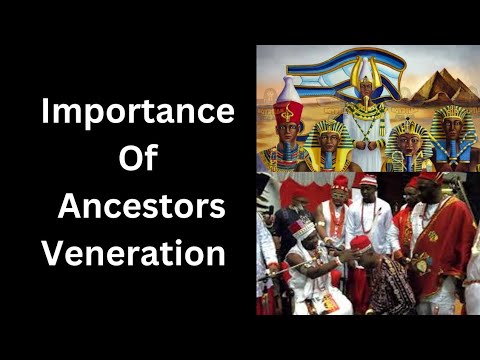 Importance Of Ancestors Veneration - Ancestor Worship (Ancestors)