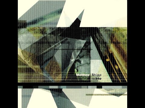 Matthew Shipp - Nu Bop