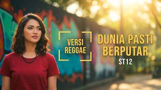 Download lagu Dunia Pasti Berputar - ST12 | Cover Reggae Version mp3