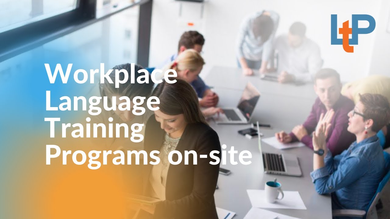 Workplace Language Training Programs on-site