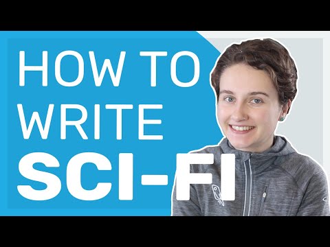 The Ultimate Guide to Writing Science Fiction: 6 Expert Steps