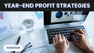 Maximizing Profit: Year-End Financial Planning for Practices