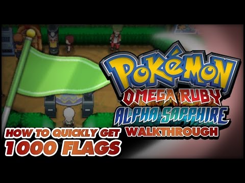 Pokémon Omega Ruby and Alpha Sapphire Walkthrough - Secret Bases: How to get 1000 flags fast!