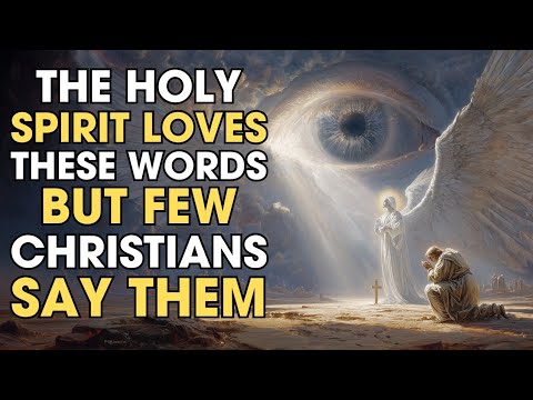 7 Words the Holy Spirit Loves — But Most Christians Never Say | Biblical Wisdom 