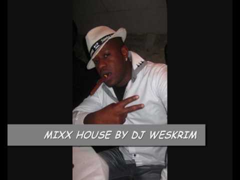 MIXX DANCEFLOOR BY DJ WESKRIM