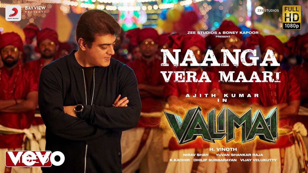 Naanga Vera Maari Song Lyrics | Valimai