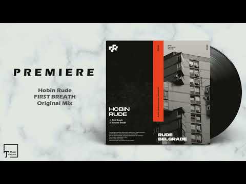 PREMIERE: Hobin Rude - First Breath (Original Mix) [RUDE RESONANCE]
