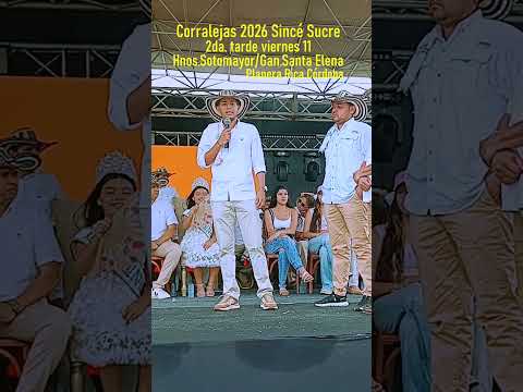 2da Tarde Hnos Sotomayor Brun Ganadería Santa Elena Planeta Rica Córdoba Corralejas 2026 Sincé Sucre