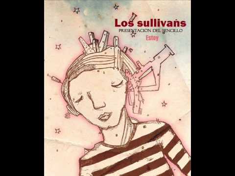 Sullivans - Estoy