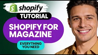 How to Use Shopify for an Online Magazine Everything You Need to Know!