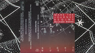 Mychael Danna - Mars : The Journey Begins [1988]