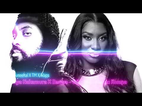 Aya Nakamura Feat Damso x Waps  - Dégaine Remix Kompa 2022