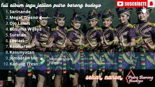 Download lagu ❗❗Full Album Lagu Jatilan Putro Barong Budoyo❌Sekar Naron mp3