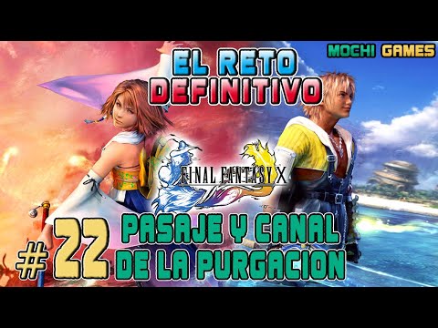 Final Fantasy X - 100% Guide - ULTIMATE CHALLENGE - #22 Passage and Purgation Channel