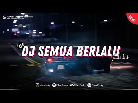 DJ BIARLAH SEMUA BERLALU PERGI DAN TAKKAN KEMBALI (BOOTLEG) VIRAL TIKTOK