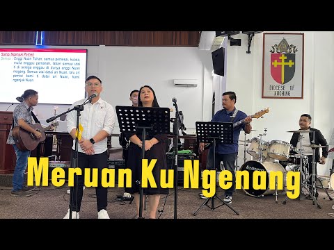 Meruan Ku Ngenang- Music Ministry St Thomas’ Church Bintulu