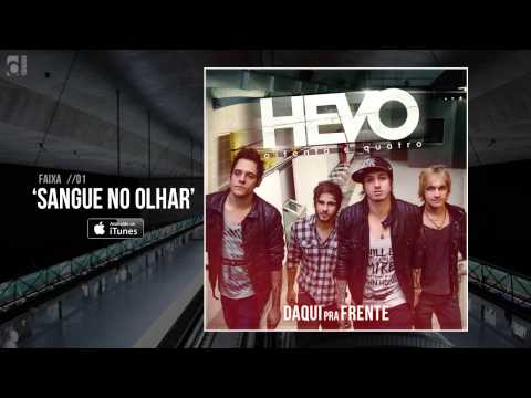 Hevo84 - 01 - Sangue No Olhar (Audio) [Daqui Pra Frente]