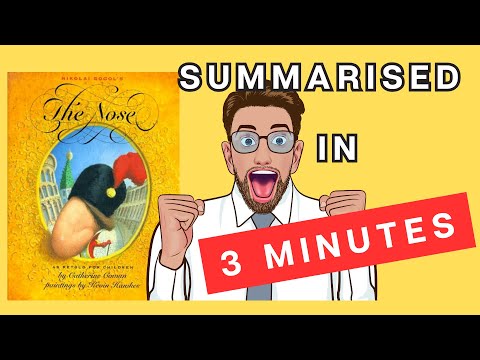 The Nose: A 3 Minute Summary