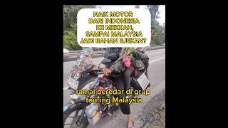 Download lagu Riding a Motorcycle From Indonesia to Mecca, and Finally Making a Mockery in Malaysia? #touring #... mp3 Download lagu Riding a Motorcycle From Indonesia to Mecca, and Finally Making a Mockery in Malaysia? #touring #... mp3