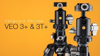 Vanguard VEO 3+ & 3T+ Tripod Review