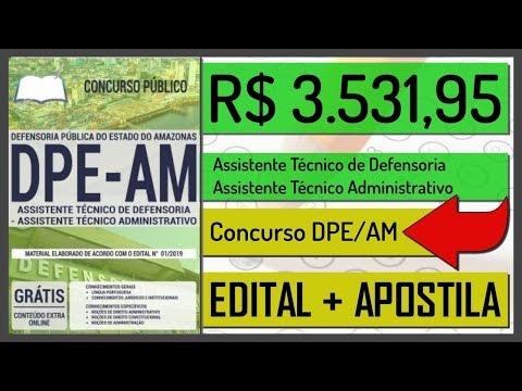 Concurso DPE AM 2019 - Assistente Técnico de Defensoria - Assistente Técnico Administrativo