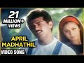April Madhathil Full Video Song Vaali Ajith Kumar Simran Tamil Classic Song