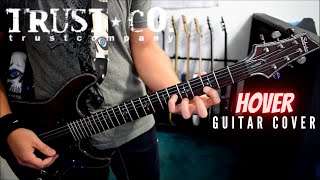 Trust Company - Hover (Guitar Cover)