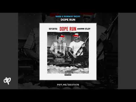 RaRa x Runway Richy - Loaded [Dope Run]