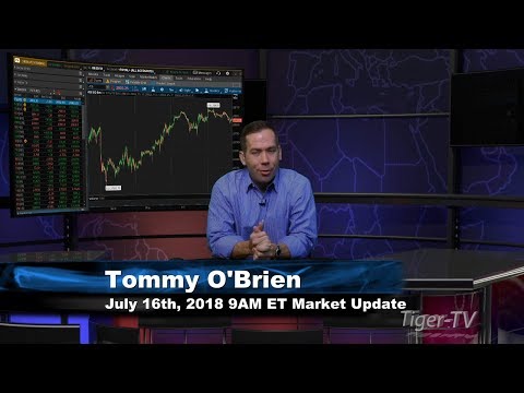July 16th 9AM ET Market Update with Tommy O'Brien on TFNN