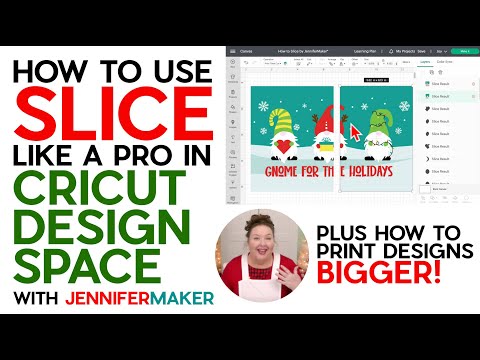 How to Use the Cricut Slice Tool to Modify Designs and Print BIGGER Images!