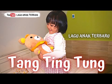 TANG TING TUNG - Lagu Anak Terbaru