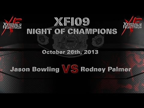 XFI09: FIGHT 04 - Bowling vs Palmer