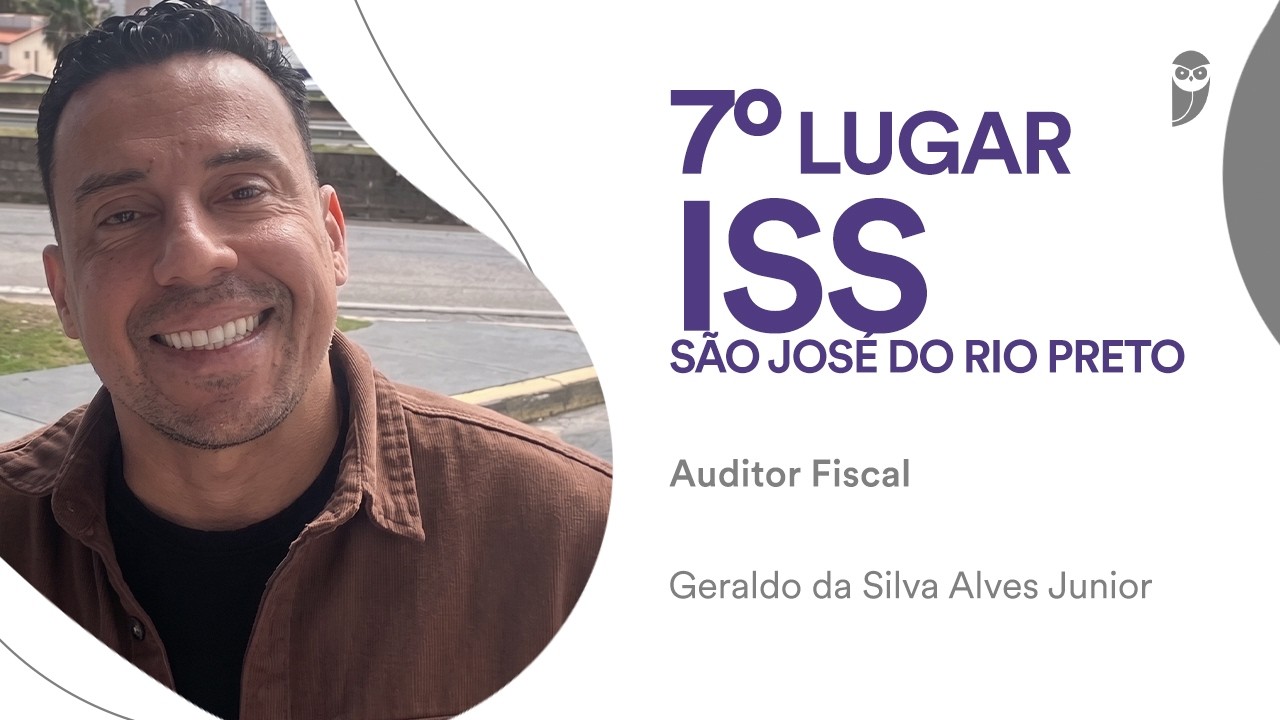 ISS São José do Rio Preto: Conheça Geraldo Alves Junior, aprovado em 7º lugar para Auditor Fiscal