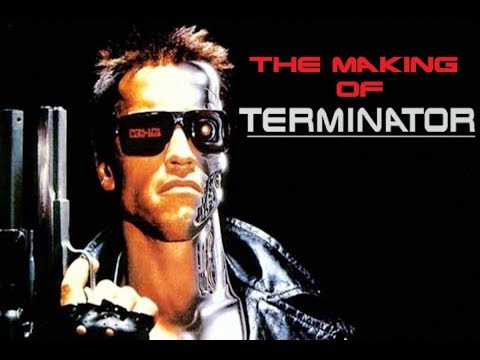 The Terminator: (The Making Of)