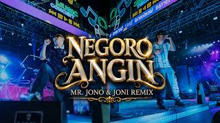 Download lagu NEGORO ANGIN  - JONOJONI  (MR. JONO & JONI REMIX) mp3