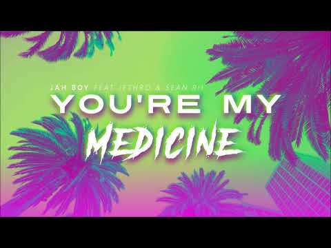 Jah Boy feat Jethro & Sean Rii - You're My Medicine