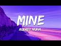 AUDREY NUNA Mine Lyrics