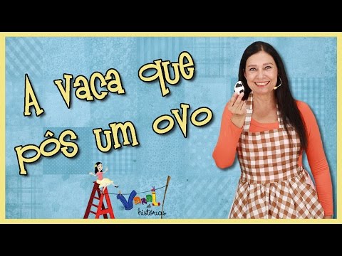 A vaca que pôs um ovo - Varal de Histórias