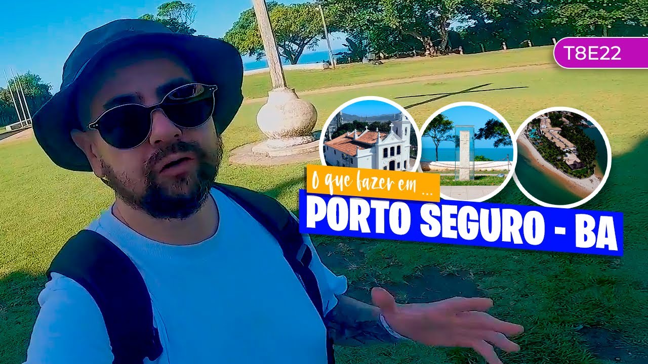 O que fazer em Porto Seguro na Bahia