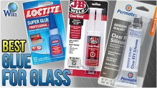 10 Best Glue For Glass 2018