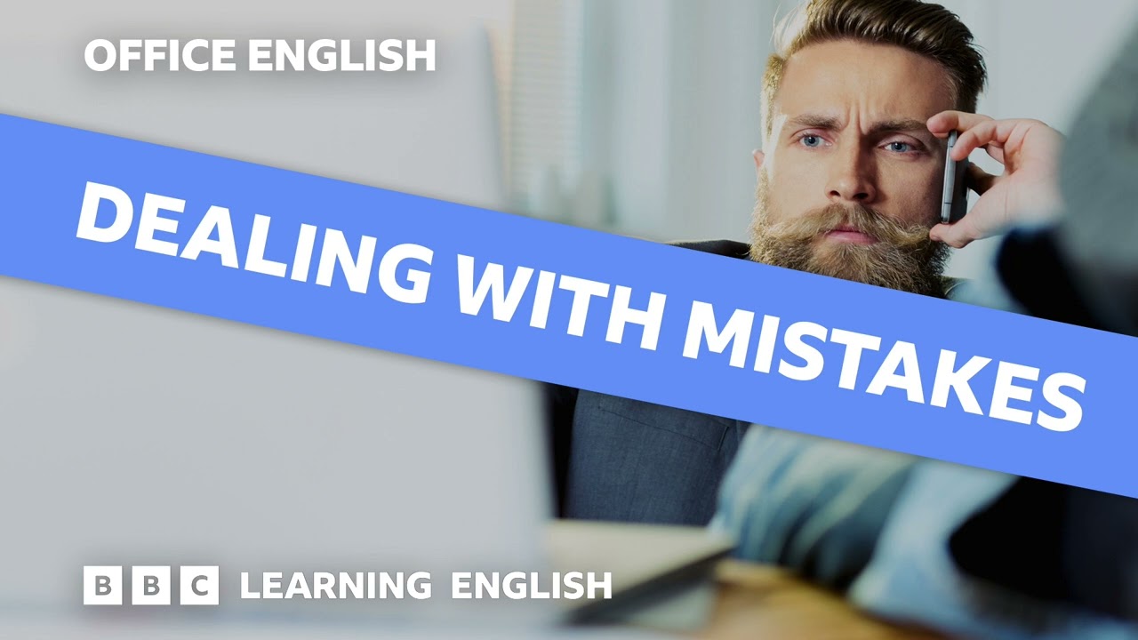 Dealing with mistakes: Office English episode 5