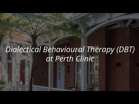 Perth Clinic - Dialectical Behavioural Therapy (DBT)