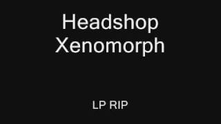 Xenomorph Headshop