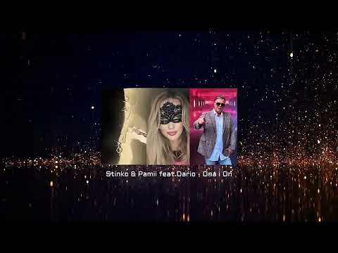 Stinko & Pamii feat. Dario - Ona i On 