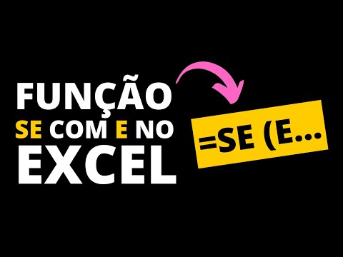 Função SE com E - Usando as duas funções juntas