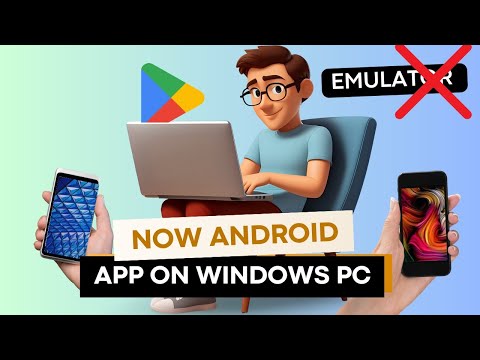 Install Android Apps on Windows 11 Without Emulator (WSA Step-by-Step Guide)