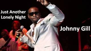 Johnny Gill - Just Another Lonely Night
