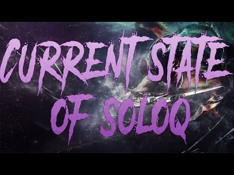 The state of Soloq on EUW ( By Gonzales )