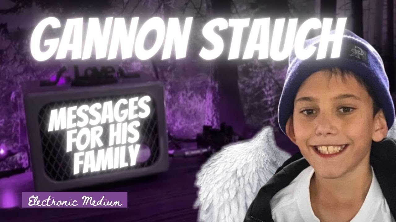 Gannon Stauch 💕Spirit Session - Gannon leaves amazing messages for his family!